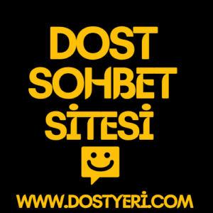 Dost Yeri Sohbet Odaları - Gerçek Dost Yeri Chat Sitesi