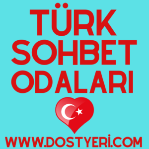 Türk Sohbet Odaları - Canlı Türk Chat Sitesi DostYeri.Com